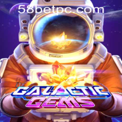 Exploring the Universe of GalacticGems and Understanding 58bet PH Login